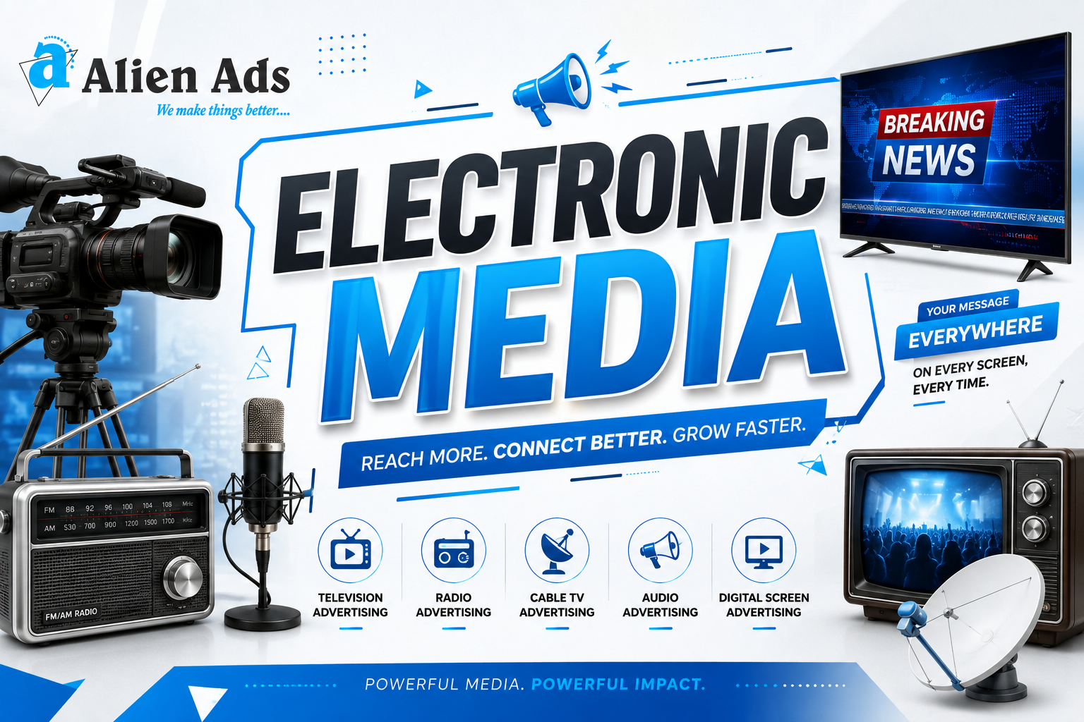 Electronic Media Television Commercials and FM Radio Jingles Advertising by Alien Ads